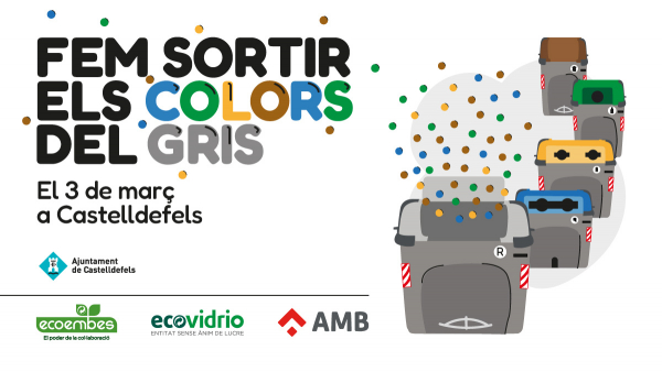 Divendres 3 de març Castelldefels participa a “Fem sortir els colors del gris” campanya de l’AMB, per millorar la gestió dels residus